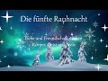 rauhnacht 5 die fünfte rauhnacht rauhnächte