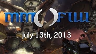 MMOFTW News Recap - July 13th, 2013