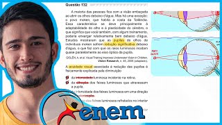 ENEM 2019 - A maioria das pessoas fica com a visão embaçada ao abrir os olhos debaixo dʼágua. Mas há