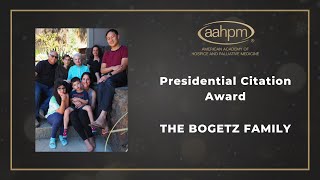 2023 AAHPM Presidential Citation Award - The Bogetz Family