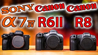 Sony a7 IV vs Canon R6 Mark II vs Canon EOS R8: Which Camera SHOULD You Buy?