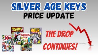 Silver Age Comics Price Update...Why are prices still dropping???