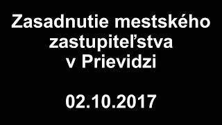 9. zasadnutie mestského zastupiteľstva v Prievidzi - 2. októbra 2017