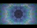 Tetarise  — Entrancing Bloom