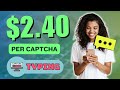 Make $2.40 For Every CAPTCHA You Type! (Latest Typing Jobs) | Make Money Online 2024