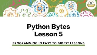 Python Bytes Lesson Five: Files