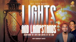 Lights and Lampstands - Discovering the Loves and Loathes of the Lord