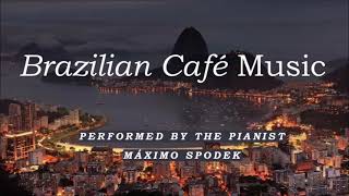 Brazilian Café Music 4 Romantic Relaxing Bossa Nova Piano Sax Guitar Study Work Instrumental