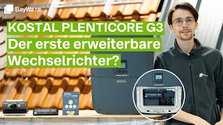 Der KOSTAL PLENTICORE G3 - Wechselrichter für PV, Hybrid und Batterieanwendungen mit Backup Funktion