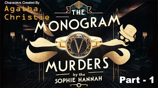 The Monogram Murders by Sophie Hannah | Part - 1 | Agatha Christie Audiobooks @TaleTuner