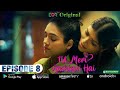 I Love Us 03 Episode 08 | Tu Meri Aashiqui hai | LGBTQ Romantic Web Series | EORTV Originals
