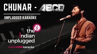 Chunar - ABCD 2 (Lower Scale) | Unplugged Karaoke  - The Indian Unplugged Karaoke
