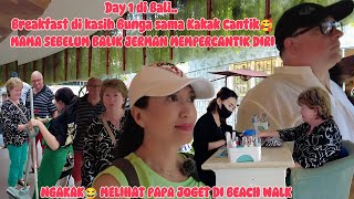 NGAKAK😂 MELIHAT KELAKUAN PAPA DI BEACH WALK II SEBELUM BALIK JERMAN MAMA MEMPERCANTIK DIRI