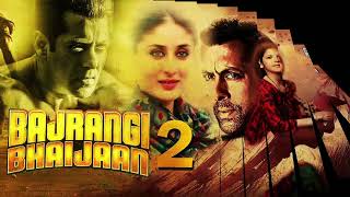 Bajrangi Bhaijaan 2 Official Trailer new movie announcement |salman khan | Karina kapoor |Kabir