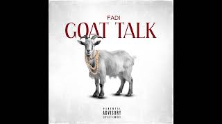 FADI   GOAT TALK Official Audio