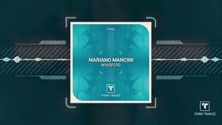 Mariano Mancini - Whispers [Official]