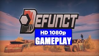 Defunct - HD Gameplay - First Look