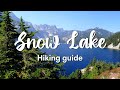 SNOW LAKE TRAIL | Day Hiking Guide For Snow Lake Trail in Snoqualmie