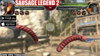 Sausage Legend 2 - Gameplay | Android/iOS