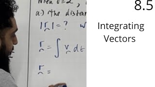 Edexcel A Level Maths: 8.5 Integrating Vectors