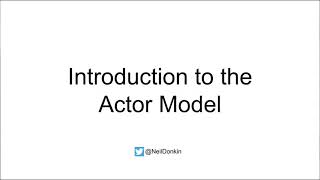 An introduction to the actor model for software developers