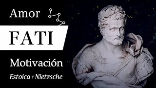 AMOR FATI (Estoicismo de Zenón de Citio y Epicteto + Filosofía de Nietzsche para ACEPTAR el DESTINO)