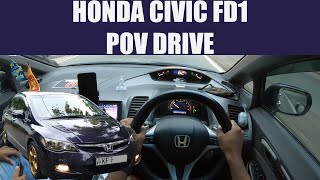 Honda Civic FD1 POV Drive