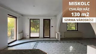 Miskolc eladó családi ház, 130 m2-ez 4 szoba + nappali - konyha, Szirma városrész