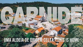 Carnide  - Uma Aldeia De Origem Celta  - This Is Home - 70 Anos De Freguesia