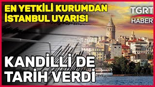 Kandilli Beklenen Büyük İstanbul Depremi İçin Tarih Verdi - Tuna Öztunç İle TGRT Ana Haber