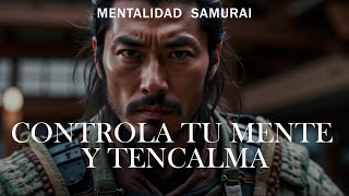 APRENDE A SER PACIENTE Y DISFRUTAR EL PROCESO COMO LOS ANTIGUOS SAMURAIS | MENTALIDAD SAMURAIS