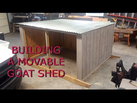 building a movable goat shed building a movable goat shed