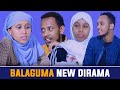 Ifrah Mamile | Balaguma | Diraamaa Afaan Oromoo | 2022