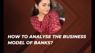 HOW TO ANALYSE BUSINESS MODEL OF BANKS | TOP 15 RATIOS TO ANALYSE BANKS | IN HINDI #stockmarket