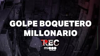 GOLPE BOQUETERO MILLONARIO - SE DEFIENDE A PALAZOS - #REC