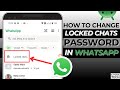 🔓 How to Change WhatsApp Locked Chats Folder Password & Remove PIN (2025 Guide)