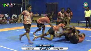 Final League - Dindigul dt vs PKR Erode - State level Women kabaddi | CM Trophy 2019