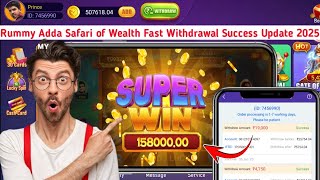 Rummy Adda New Update 2025 | Safari of Wealth Slot Winning Tricks | Rummy Adda Withdrawal Success