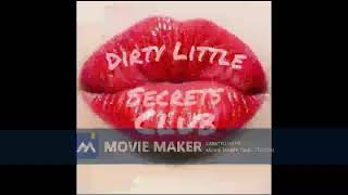 Dirty Little Secret. Remix Nora Fateh