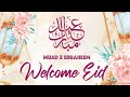 Muad X Ebraheem - Welcome Eid (Vocals Only)