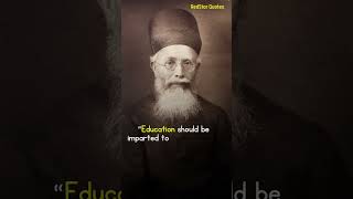 Education is free and compulsory | Dadabhai Naoroji | Redstar Quotes