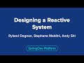 Designing a Reactive System