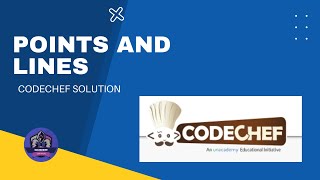 Points and Lines Problem Code: POLIN | CodeChef Solution | Python Coder