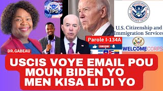 USCIS VOYE EMAIL BAY TOUT MOUN KI TE RANTRE NAN PROGRAM BIDEN - VIN TANDE KISA LI DO MOUN FAIT