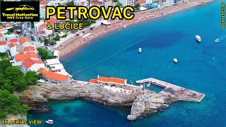 PETROVAC i LUČICE iz vazduha i Kupanje u Junu 2024 - PETROVAC \u0026 LUČICE [4K Aerial View] Crna Gora