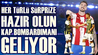 SONDAKİKA Fenerbahçe'de Sürprizler TEK TEK Geliyor! İşte Transfer Sürprizleri ve BONUS!