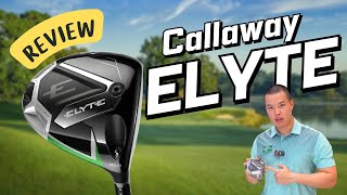 Golf Master REVIEW | EP.34 Callaway ELYTE !!! ของใหม่ดีจริงมั้ย?!  #elyte #callaway