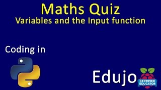 02 Python: Maths Quiz - Variables and Input function - Edujo