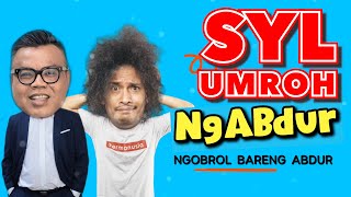 NGABDUR - SYL UMROH