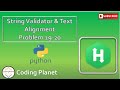 Python Challenge 19-20 || String Validator & Text Alignment || HackerRank Solution ||Coding Planet